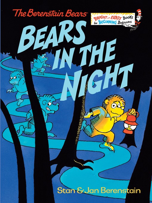 Title details for The Berenstain Bears Bears in the Night by Stan Berenstain - Available